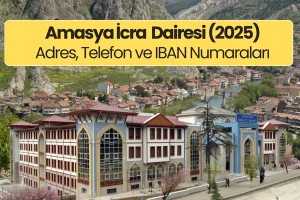 Amasya İcra Dairesi: Adres, Telefon ve Dahili Numaralar