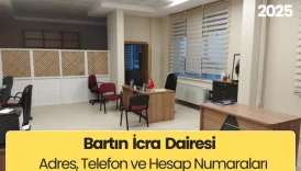 Bartın İcra Dairesi: Adres, Telefon ve IBAN Numarası