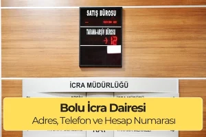 Bolu İcra Dairesi: Adres ve Telefon Numarası