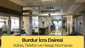 Burdur İcra Dairesi: Adres, Telefon ve Dahili Numaralar