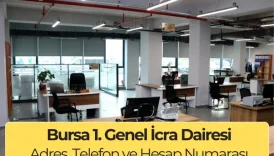 Bursa 1. Genel İcra Dairesi: Adres ve Telefon Numarası 1 Bursa 1. Genel İcra Dairesi: Adres ve Telefon Numarası