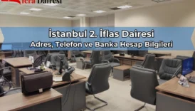 İstanbul 2. İflas Dairesi İletişim ve Hesap Bilgileri 2025