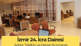 İzmir 24. İcra Dairesi Adres, Telefon ve Hesap Numarası 5 İzmir 24. İcra Dairesi 2025 iletişim bilgileri, adres, telefon, IBAN ve harç-emanet hesap detayları. Güncel çalışma saatleri ve yol tarifi burada!