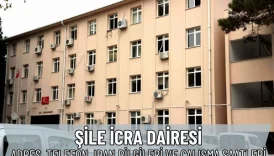 Şile İcra Dairesi: Adres, Telefon, IBAN Bilgileri ve Çalışma Saatleri