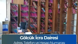 Gölcük İcra Dairesi Adres ve Telefon Numarası