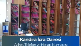 Kandıra İcra Dairesi İletişim ve Hesap Numarası