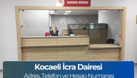 Kocaeli İcra Dairesi: Adres ve Telefon Numarası (İletişim)