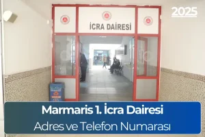 Marmaris 1. İcra Dairesi: Adres ve Telefon Numarası