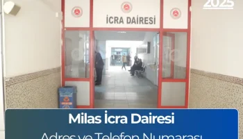 Milas İcra Dairesi: Adres, Telefon ve Dahili Numarası