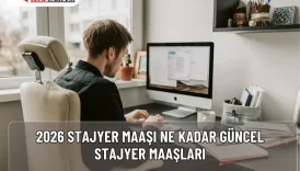 2026 stajyer maaşları belli oldu. En düşük stajyer maaşı 10.000 TL, en yüksek stajyer maaşı 15.000 TL. Üniversite ve lise stajyer maaşları detayları burada!