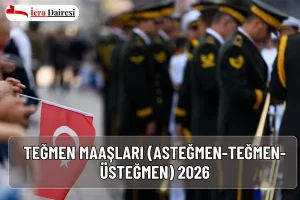 Teğmen Maaşları (Asteğmen-Teğmen-Üsteğmen) 2026