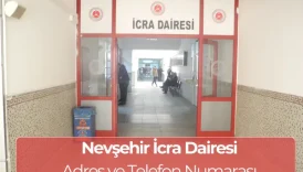 Nevşehir İcra Dairesi - Adres ve Telefon Numarası