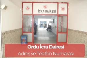 Ordu İcra Dairesi: Nerede, Adres ve Telefon Numarası