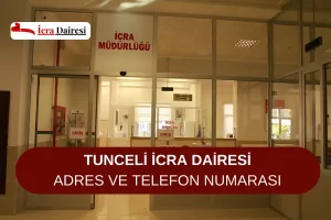 Tunceli İcra Dairesi: Adres ve Telefon Numarası