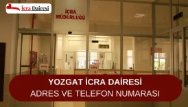Yozgat İcra Dairesi: Adres, Telefon ve Hesap Numarası