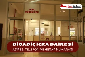 Bigadiç İcra Dairesi