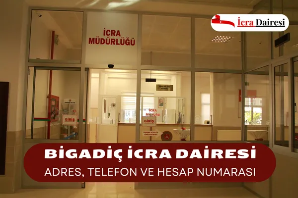 Bigadiç İcra Dairesi
