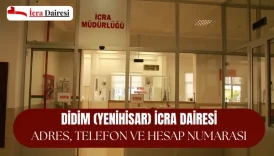 Didim(Yenihisar) İcra Dairesi: Adres ve Telefon Numarası 6 Didim(Yenihisar) İcra Dairesi: Adres ve Telefon Numarası