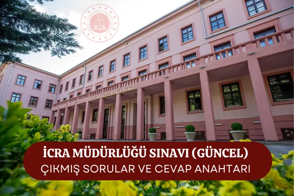 İcra Müdürlüğü Sınavı Çıkmış Sorular
