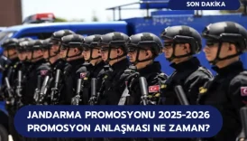Jandarma Promosyonu 2025-2026 | Promosyon Anlaşması Ne Zaman?