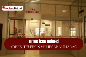 Tutak İcra Dairesi: Adres, Telefon ve Hesap Numarası