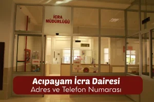 Acıpayam İcra Dairesi