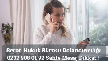 Berat Hukuk Bürosu Dolandırıcılığı