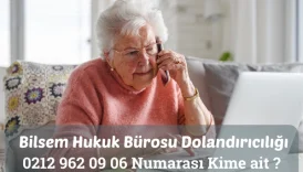 Bilsem Hukuk Bürosu Dolandırıcılığı